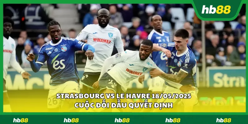 Strasbourg vs Le Havre 18 05 2025 1 11zon 1